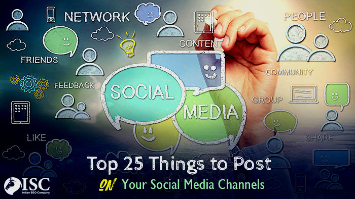Top 25 Things to Post on Your Social Media Channels