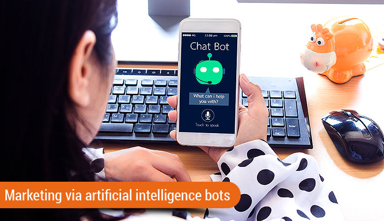 Marketing via artificial intelligence bots